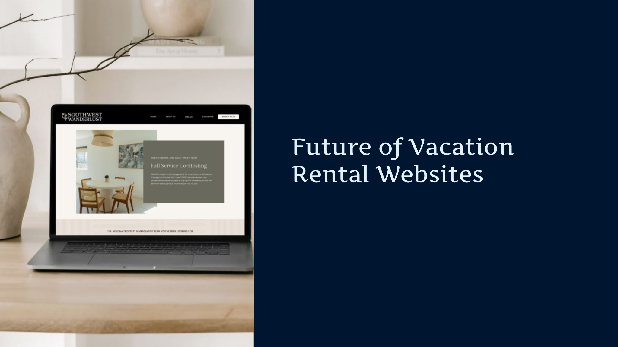 The Future of Vacation Rental Websites in 2025 and Beyond