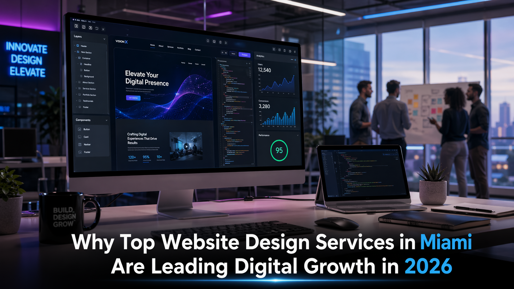Why Top Website Design Services in Miami Are Leading Digital Growth in 2026